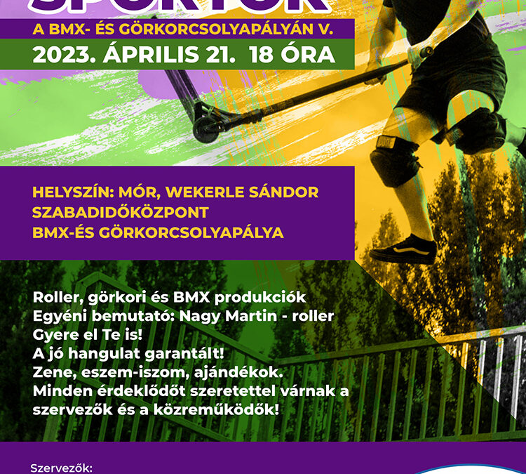 Extrém sportok a BMX- és görkorcsolyapályán V. 2023
