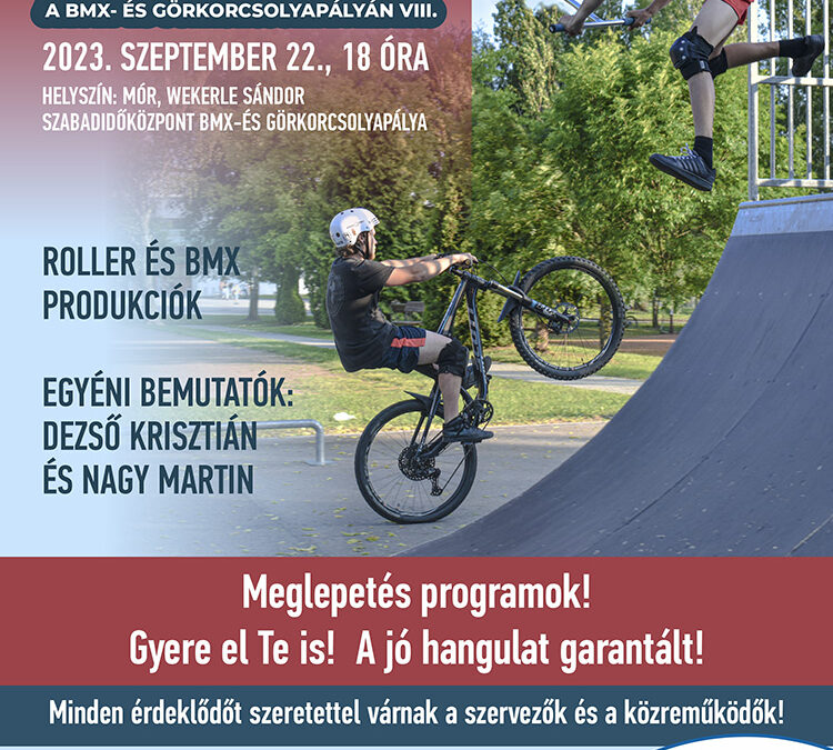 Extrém sportok a BMX- és görkorcsolyapályán VIII. 2023